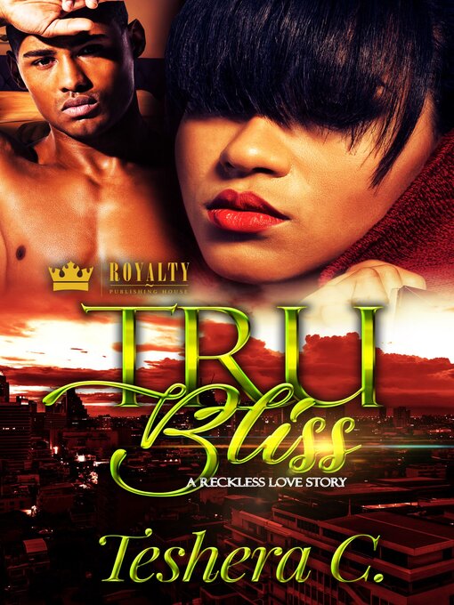 Title details for Tru Bliss by Teshera Cooper - Available
